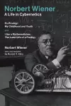 Norbert Wiener—A Life in Cybernetics cover