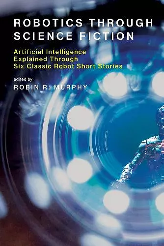 Robotics Through Science Fiction cover