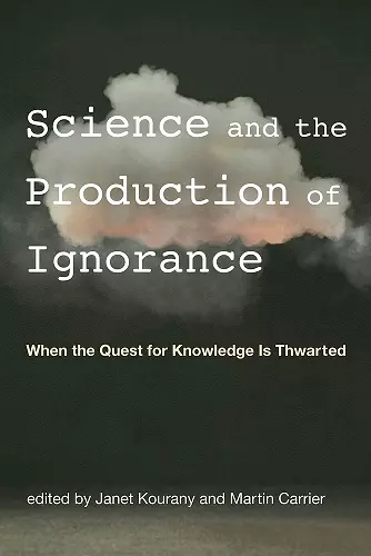 Science and the Production of Ignorance cover