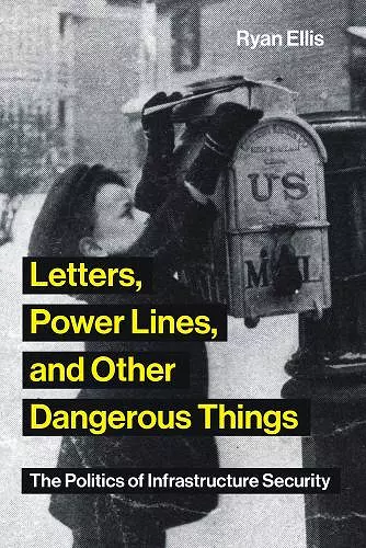 Letters, Power Lines, and Other Dangerous Things cover