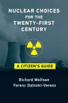 Nuclear Choices for the Twenty-First Century cover