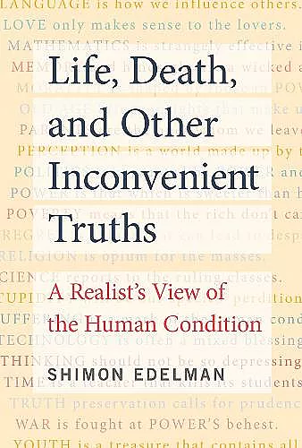 Life, Death, and Other Inconvenient Truths cover