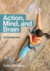 Action, Mind, and Brain cover