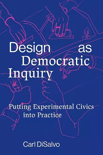 Design as Democratic Inquiry cover