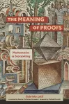 The Meaning of Proofs cover