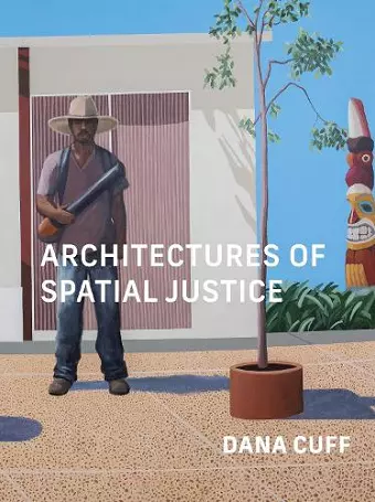 Architectures of Spatial Justice cover