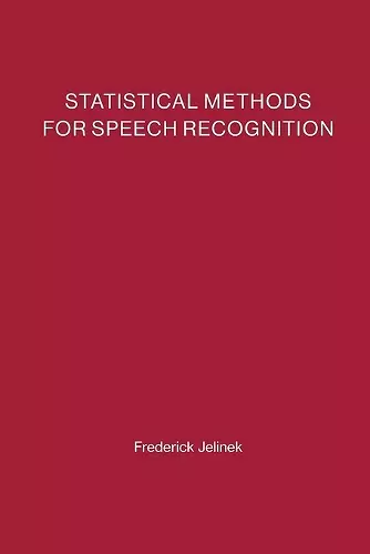 Statistical Methods for Speech Recognition cover