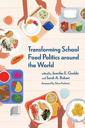 Transforming School Food Politics around the World cover