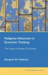 Religious Influences on Economic Thinking cover