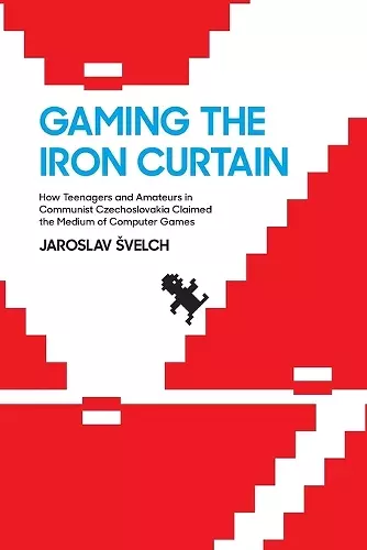 Gaming the Iron Curtain cover
