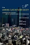 Working-Class Network Society cover