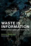 Waste Is Information cover