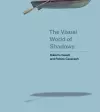 The Visual World of Shadows cover