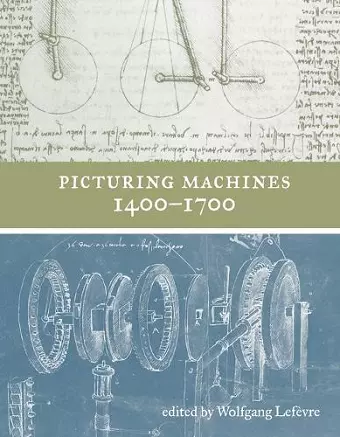 Picturing Machines 1400–1700 cover