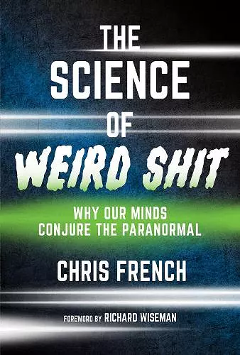 The Science of Weird Shit cover