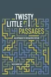 Twisty Little Passages cover