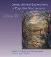 Computational Explorations in Cognitive Neuroscience cover