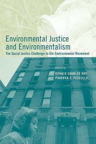 Environmental Justice and Environmentalism cover