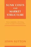 Sunk Costs and Market Structure cover