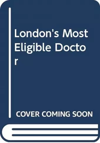 London's Most Eligible Doctor cover