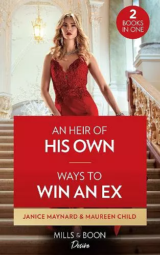 An Heir Of His Own / Ways To Win An Ex cover
