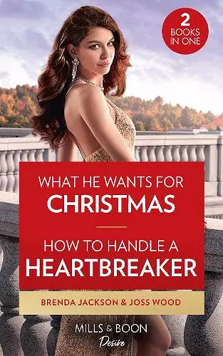 What He Wants For Christmas / How To Handle A Heartbreaker cover