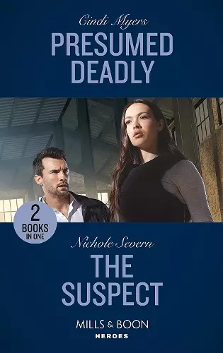 Presumed Deadly / The Suspect cover