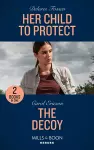 Her Child To Protect / The Decoy cover