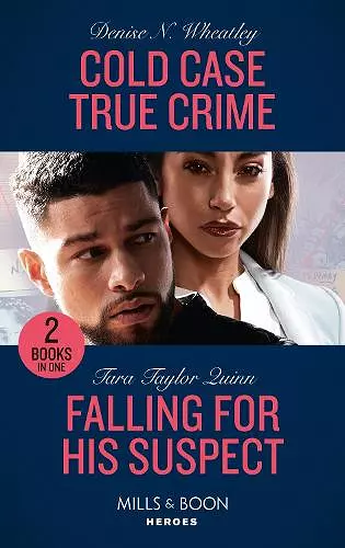 Cold Case True Crime / Falling For His Suspect cover