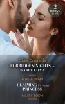 Forbidden Nights In Barcelona / Claiming His Virgin Princess cover