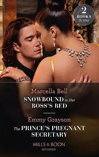 Snowbound In Her Boss's Bed / The Prince's Pregnant Secretary cover