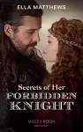 Secrets Of Her Forbidden Knight cover