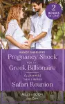 Pregnancy Shock For The Greek Billionaire / Their Surprise Safari Reunion cover