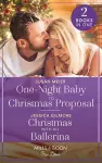 One-Night Baby To Christmas Proposal / Christmas With His Ballerina cover