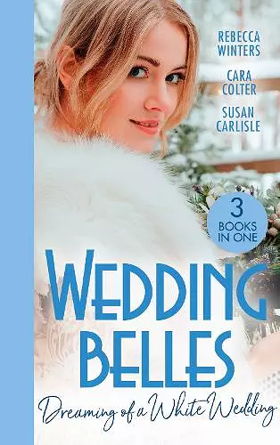 Wedding Belles: Dreaming Of A White Wedding cover