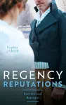 Regency Reputations: Secrets And Betrayal cover