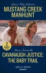 Mustang Creek Manhunt / Cavanaugh Justice: The Baby Trail cover