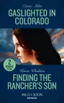 Gaslighted In Colorado / Finding The Rancher's Son cover