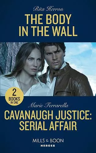 The Body In The Wall / Cavanaugh Justice: Serial Affair cover