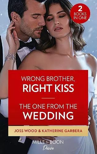 Wrong Brother, Right Kiss / The One From The Wedding cover