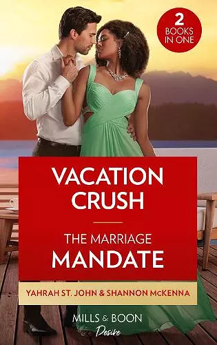 Vacation Crush / The Marriage Mandate cover