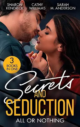 Secrets And Seduction: All Or Nothing cover