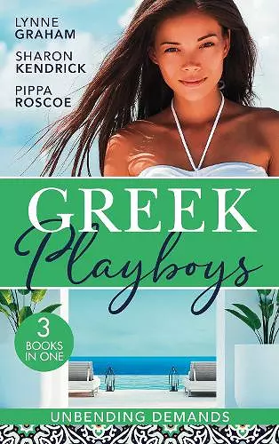 Greek Playboys: Unbending Demands cover