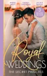 Royal Weddings: The Secret Princess cover