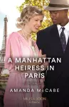A Manhattan Heiress In Paris cover