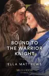Bound To The Warrior Knight cover