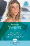 Heart Doctor's Summer Reunion / Wedding Date With Her Best Friend cover