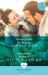 Her Off-Limits Single Dad / The Italian, His Pup And Me – 2 Books in 1 cover