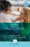 Surgeon Prince's Fake Fiancée / A Mother For His Little Princess cover