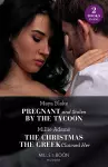 Pregnant And Stolen By The Tycoon / The Christmas The Greek Claimed Her cover